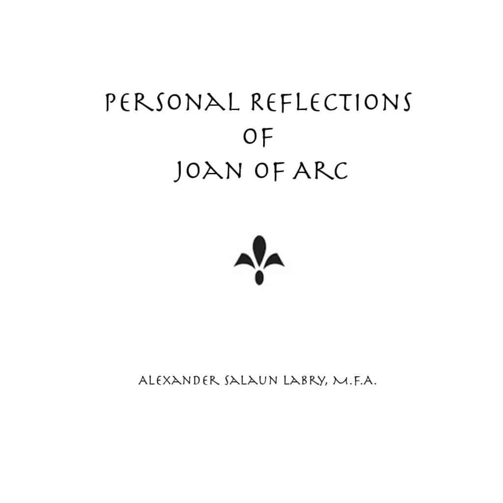 https://alexlabry.com/wp-content/uploads/2017/09/Personal-Reflections-Joan-of-Arc-PagesFINAL-copy-1024x1024.jpg